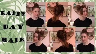 Rainy Day Hairstyles