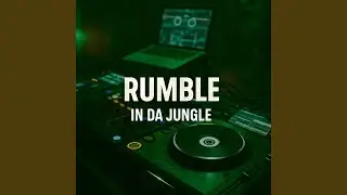 Rumble in Da Jungle (Darker Edit)