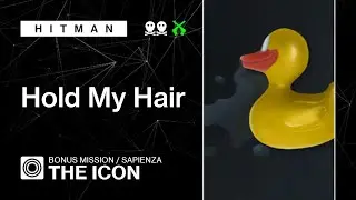 HITMAN | Sapienza | The Icon &mdash; Hold My Hair