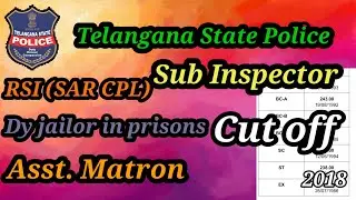 Telangana state police Sub inspector Cutoff 2018 #sar #jailor #asstmatron