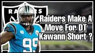 Should The Raiders Make A Move For Kawann Short ? | My Thoughts