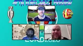 AFTN Euro 2020 Preview Show