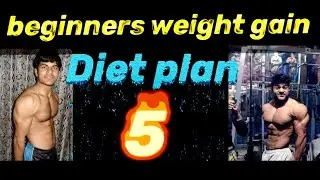 Best Weight gain diet for skinny boys | gym Beginners weight gain ( part 5 ) full day diet plan
