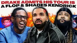 Why Drake Just Admitted His Tour Flopped & Dissed Kendrick In Weirdest Way