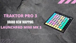 Traktor Pro 3 - Launchpad MK-3 Midi Mapping for Free