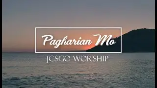 JCSGO Worship - Pagharian Mo (Official Lyric Video)