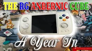 RG Anbernic Cube: A Year In