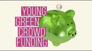 Young Green Crowdfunding
