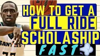 How To Get A Full Ride Ride Scholarship Fast ! | Student Athlete Advice