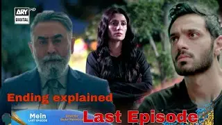 Mein Last Episode Ending Explained in Full