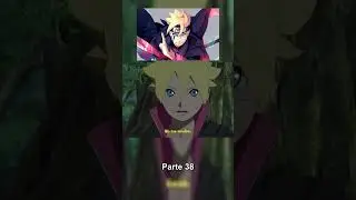 Boruto Parte 38 / Naruto Next Generations #anime #naruto #narutonextgeneration #narutoshippuden