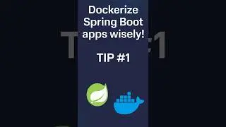Dockerize Spring Boot apps wisely with multi-stage builds 