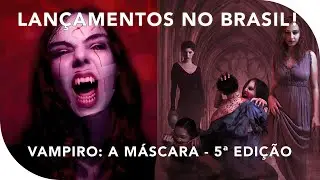 Vampiro: A Máscara 5ª Edição - Novos Lançamentos no Brasil!