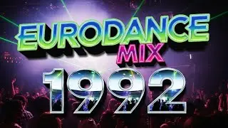 Eurodance Flashback 1992 – Timeless Dance Anthems
