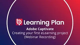 Adobe Captivate 2017 for Beginners - Creating your first eLearning project (Webinar Recording)