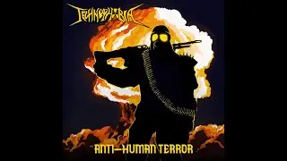 Technophobia Anti-Human Terror EP