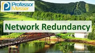 Сетевое резервирование - N10-008 CompTIA Network+: 3.3
