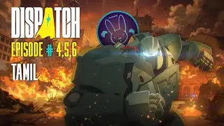 Dispatch | Episode 4 - 6 | Bluebunny Live Gameplay | Tamil Live Stream