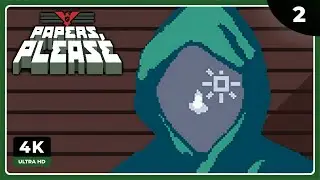 PP #2 | LLEGA EZIC, EMPIEZAN LOS PROBLEMAS | PAPERS PLEASE Gameplay Español