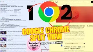 First Look At Google Chrome's New Split View WOW