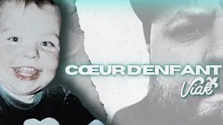 Viak - Coeur d'enfant (Clip Officiel 4k) (Prod. JELEŃ)