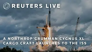 LIVE: A Northrop Grumman Cygnus XL cargo craft launches to the ISS | REUTERS