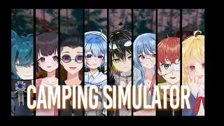 【 CAMPING SIMULATOR: THE SQUAD 】yakin ini beneran kemping?