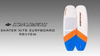 S25 Naish Skater Review