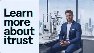 Product Overview | iTRUST Optometry Cloud EHR  Automated Practice Management