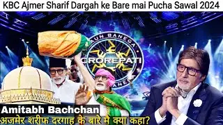 KBC mai Amitabh Bachchan ne Pucha Ajmer Sharif Dargah ka Sawal | Kaun Banega Crorepati 2024