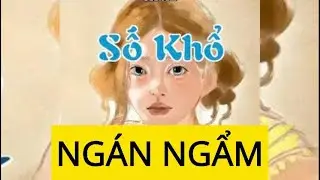 SỐ KHỔ - CHUYỆN THẦM KÍN NGHE VỀ ĐÊM