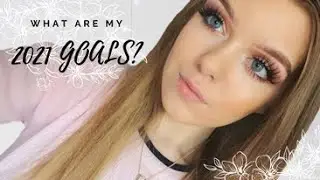 MY 2021 GOALS | SHANNAN ROSE