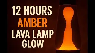 [12 HOURS] Amber Lava Lamp Glow &ndash; Slow TV Night Light & Dim Light Sleep Aid