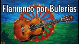 Flamenco por Bulerias - Ecos del alma (Guitarra) - EcoGitano (Flamenco Gitano)