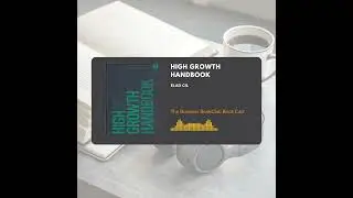 EP 64 High Growth Handbook: How to Scale from 10 to 10,000 Without Breaking