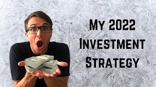 How I'm Investing in 2022 | Watch Out For This...