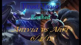 FrostAlmor Ranked as Anivia vs Ahri Mid - 6/4/12 - Season 8
