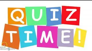 QUIZ TIME 8