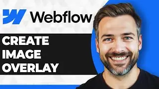 How to Create Image Overlay in Webflow (2026 Guide)