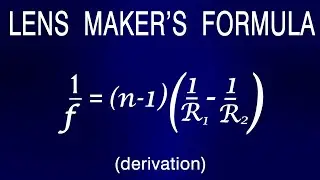 LENS MAKER'S FORMULA DERIVATION CLASS 12