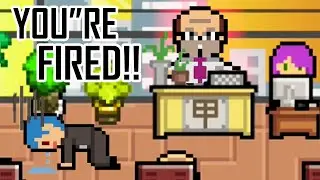 Don't Get Fired - EP 1 - I Just WANT a JOB!