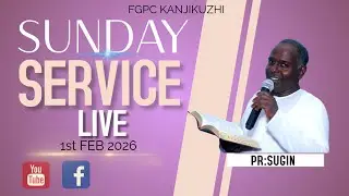 🔴Live | FGPC Sunday Service | 1/02/2026 | Pr.Aspas | Pr.Sugin | #fgpckanjikuzhi #live