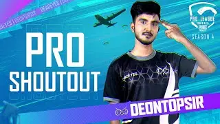 Hear It From The Pros - DEONTOPSIR | PUBG MOBILE Pro League South Asia Season 4