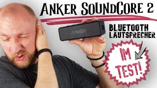 Anker SoundCore 2 Test ► Gut kann auch günstig sein! ✅ Inkl. Bass- bzw. Sound Test! | Wunschgetreu