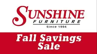 Fall Savings Sale At Sunshine Furniture