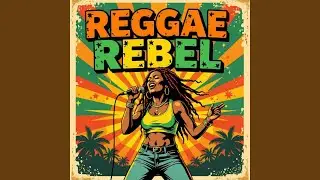 Reggae Rebel