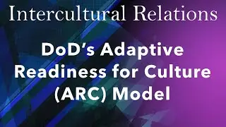 Using the Adaptive Readiness in Culture (ARC) Model