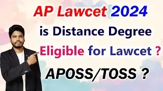 Distance/APOSS is Eligible?//AP Lawcet 2024