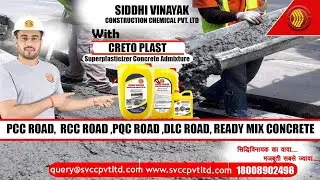 Advantages and dosages uses of Creto plast for PCC ROAD,  RCC ROAD ,PQC ROAD , READY MIX CONCRETE