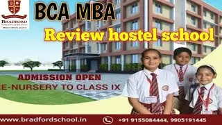 Bradford International school 🏫 BCA MBA B Tech admission lene Se pahle Jan lo ye bate